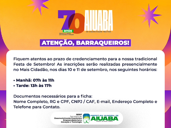 Prefeitura de Aiuaba divulga prazo para credenciamento de barraqueiros para a Festa de Setembro